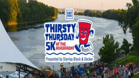 Thirsty Thursday 5K at the Riverfront Presented by Stanley Black