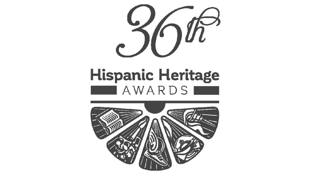 36th Hispanic Heritage Awards