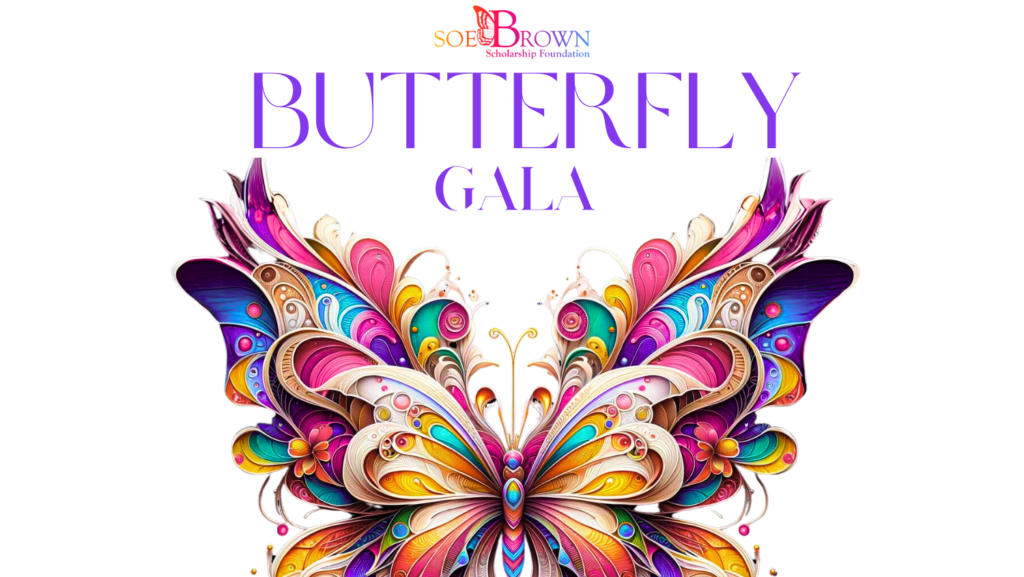 SoeBrown Scholarship Foundation - 2024 Butterfly Gala - Full Size Invitations (Square) [Social Media]